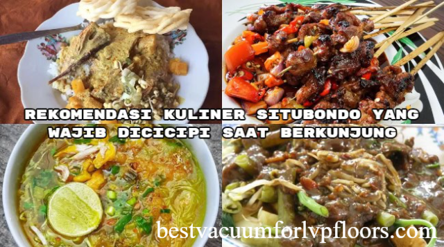Rekomendasi Kuliner Situbondo Paling Enak